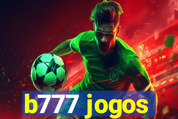 b777 jogos